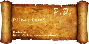 Pilnay Dezső névjegykártya